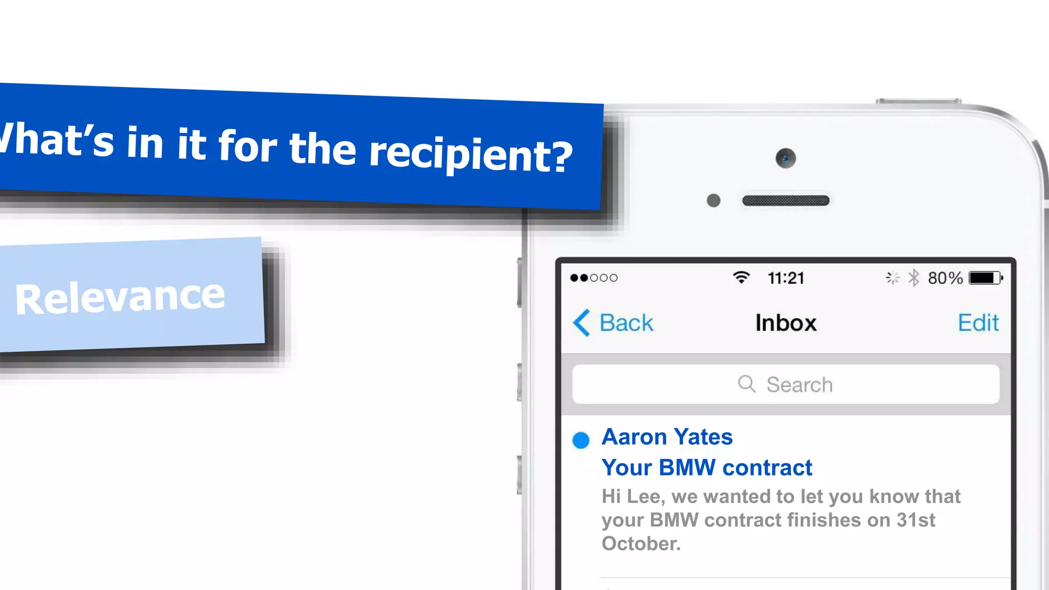 Aaron Yates
Your BMW contract
Hi Lee, we wanted to let you know that
your BMW contract finishes on 31st
October.
 
