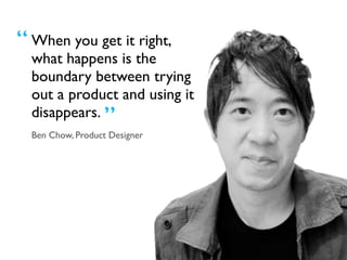 ..without much
friction.
 