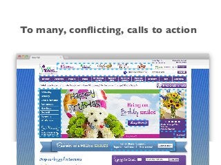 To many, conﬂicting, calls to action
 