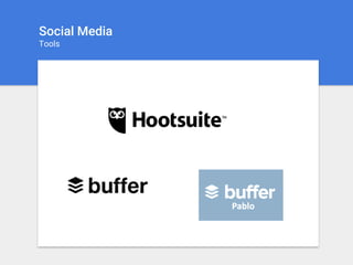 Social Media
Tools
 