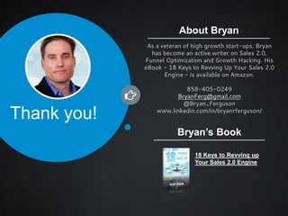 About Bryan
As a veteran of high growth start-ups, Bryan
has become an active writer on Sales 2.0,
Funnel Optimization and...