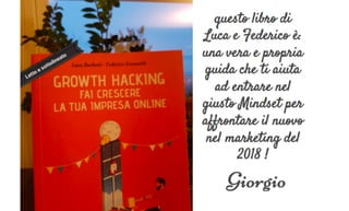 Growth Hacking libro di Barboni e Simonetti recensione di Giorgio Fatarella