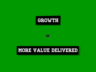Growth Hacking 101 - Understanding Growth