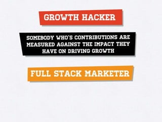 Growth Hacking 101 - Understanding Growth
