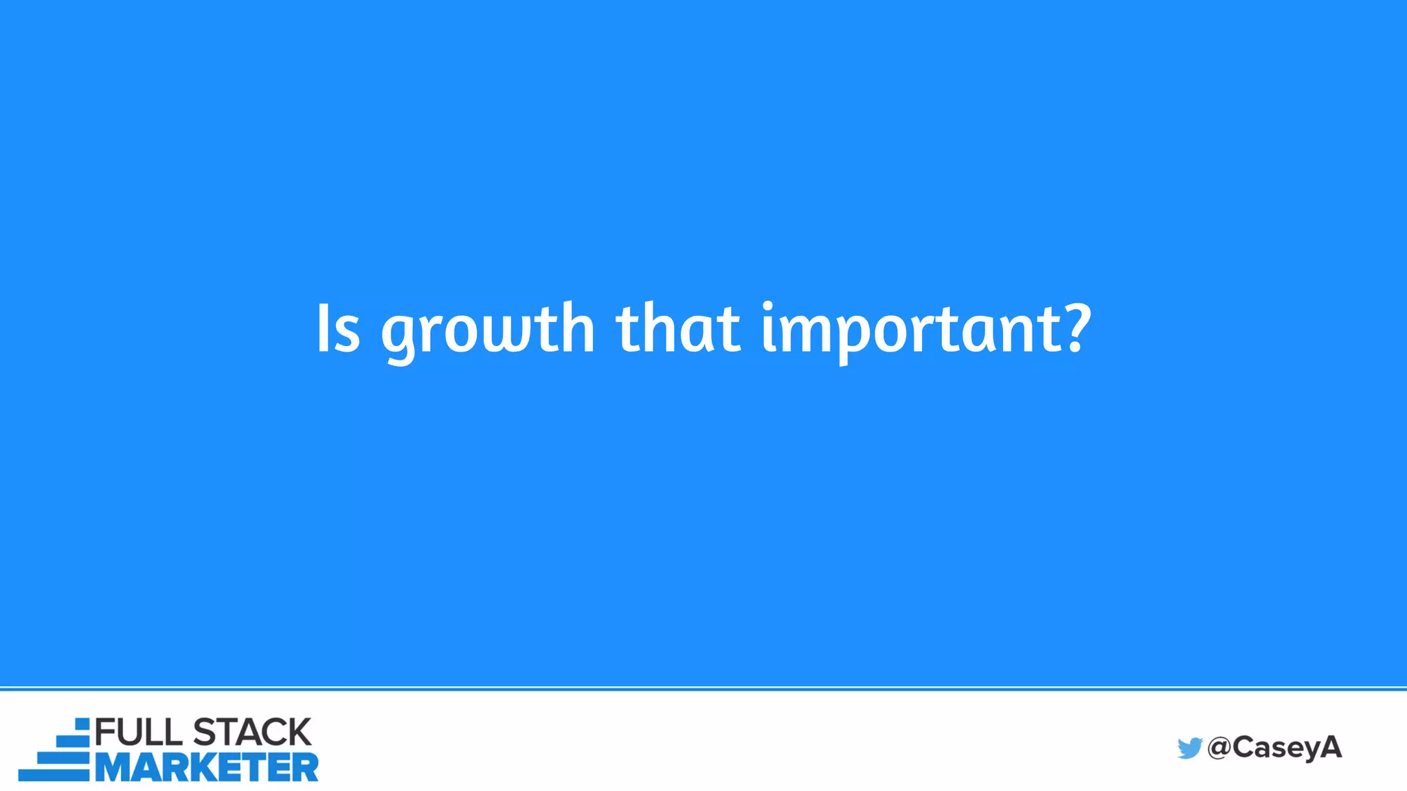 Is growth that important?
