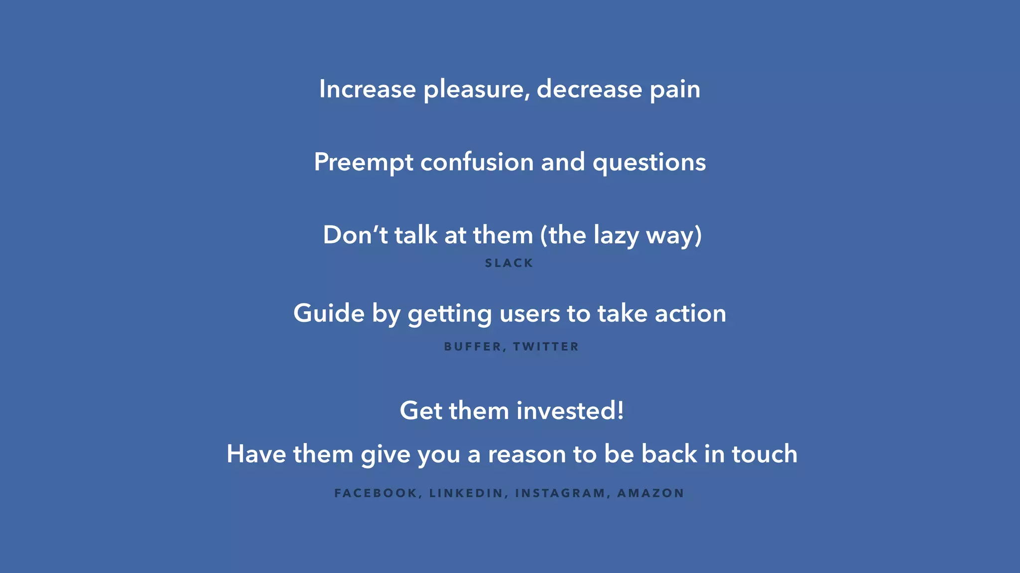 T O O L S
Incentivize to share
Backlinks
Connect your network (viral loops)
Promo codes
User experience mapping
F U R T H E R R E A D I N G
1. Crunched presents
Growthhacking - vimeo.com/
55465048
2. @mattangriffel
 
