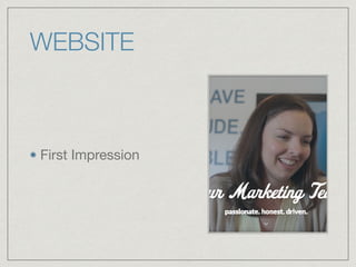 WEBSITE
First Impression
 