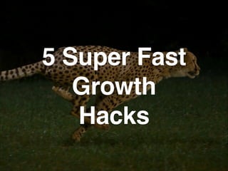 15 Practical Startup Growth Hacks - Workshop