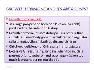 GROWTH HORMONE AND IT`S ANTAGONISTS GROUP 2.pptx