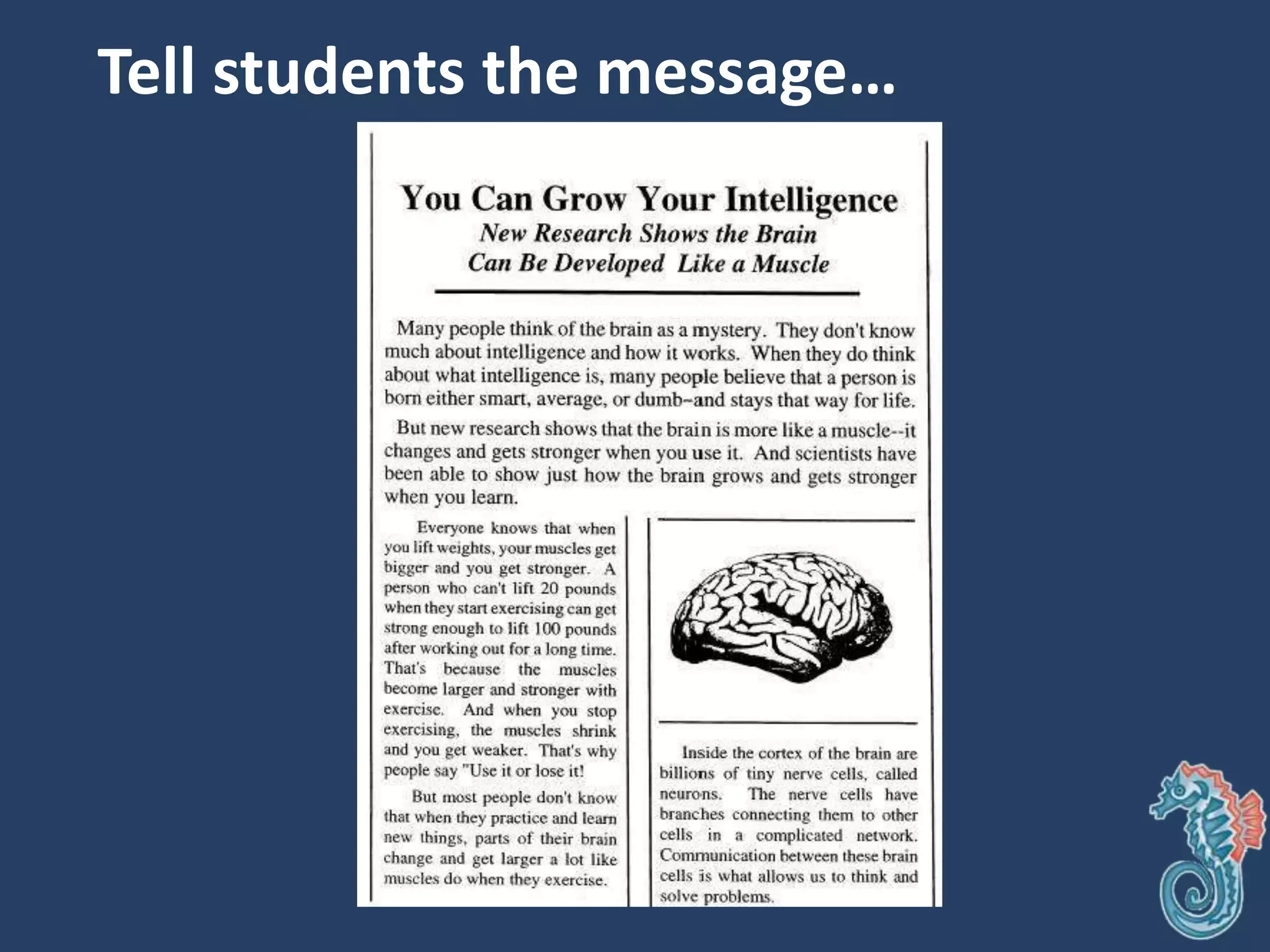 Tell students the message…
 