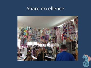 Share excellence
 