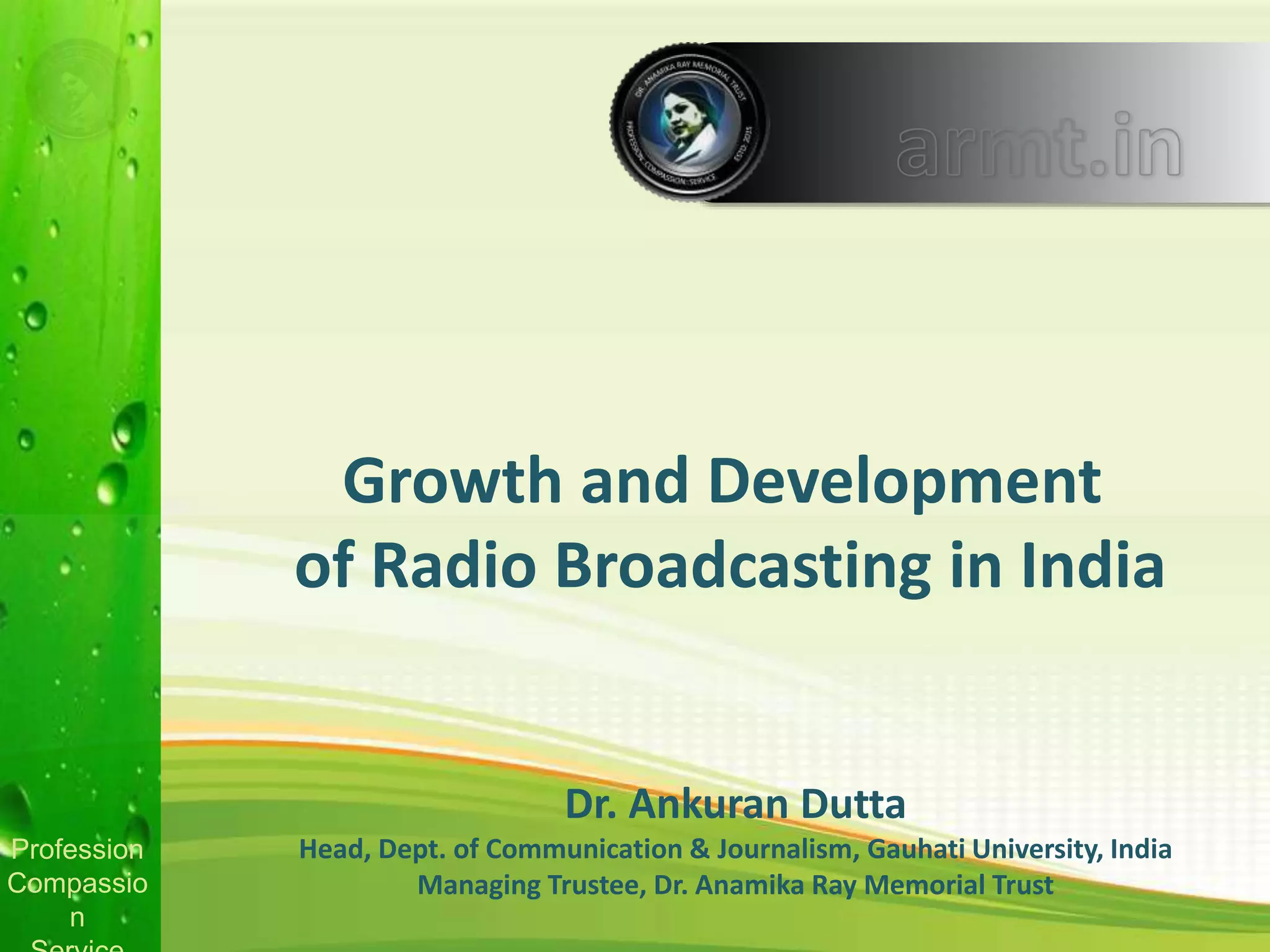 Development Broadcasting Growth and Development of Radio in india | PPTX