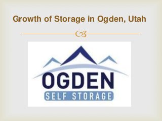 Growth of Storage in Ogden, Utah



 