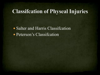 Potter's Classification Growth plate (physeal) fracture | PDF