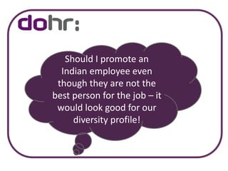 Should I promote an Indian employee even though they are not the best person for the job – it would look good for our diversity profile!