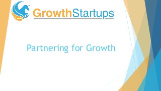 Partnering for Growth
 