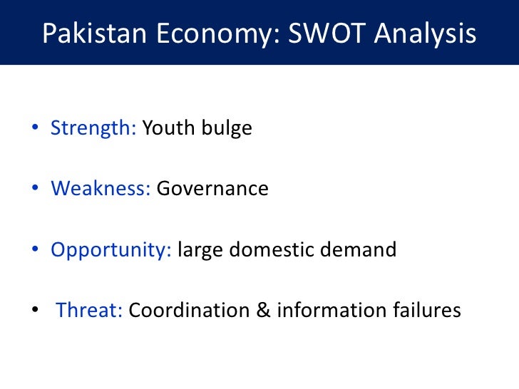 swot analysis of pakistan economy Google “swot analysis” and you have more than 2 million answers china-pakistan economic corridor how can i write swot of cpec update cancel answer wiki. swot analysis of pakistan economy Google “swot analysis” and you have more than 2 million answers china-pakistan economic corridor how can i write swot of cpec update cancel answer wiki.