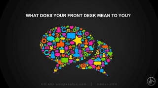 millenniumspasalon.com | meevo.com
WHAT DOES RETENTION MEAN TO YOU?
 