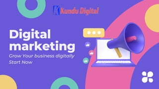 Digital
marketing
Grow Your business digitally
Start Now
 