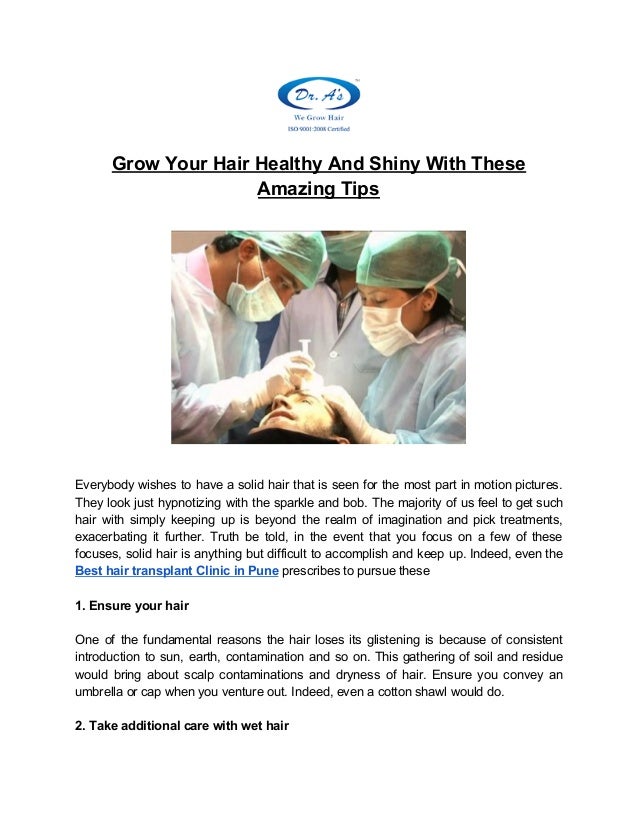 Grow Your Hair Healthy And Shiny With These Amazing Tips