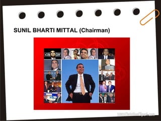 SUNIL BHARTI MITTAL (Chairman)
12
 