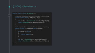 [JSON] - Serializer.cs
 