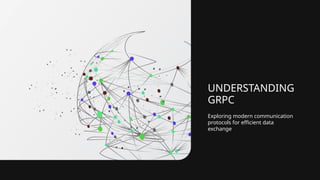 understanding GRPC Protocol for beginners | PPTX