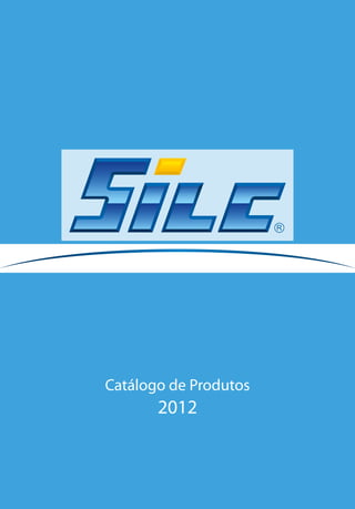 Catálogo de Produtos
2012
 