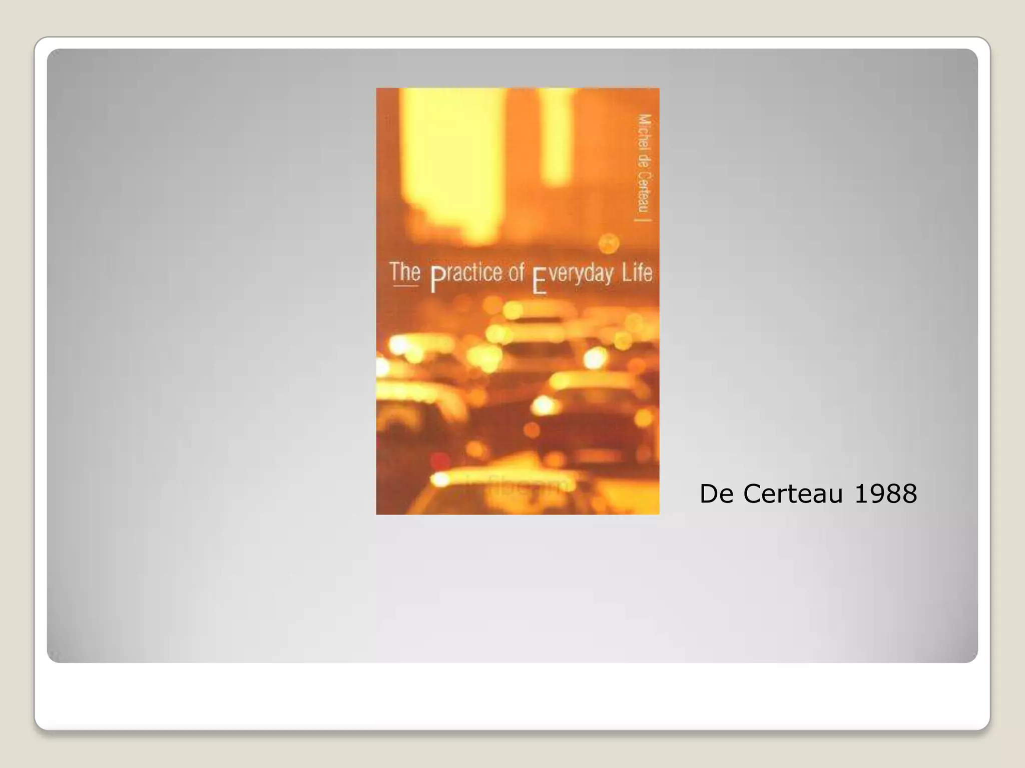 De Certeau 1988