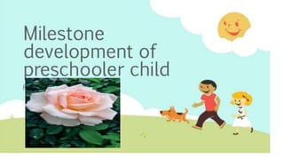 Growth and development of preschoolar ppt