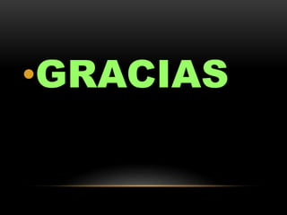 •GRACIAS
 