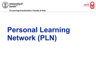 Personal Learning Network (PLN) 