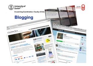 E-Learning-Coordination, Faculty of Arts



Blogging                                   © M.R
                                                . Grub
                                                      er




                                                                                              OUNL
                                                                                    Gruber,
                                                                           © M.R.




                                                           © M.R
                                                                . Grub
                                                                      er
 