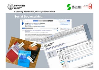E-Learning-Koordination, Philosophische Fakultät


                      Social Bookmarking
                             © M.R. Gruber




© M.R
        . Gru
                ber


                                                                                     r
                                                                                rube
                                                                           .R. G
                                                                         ©M
 
