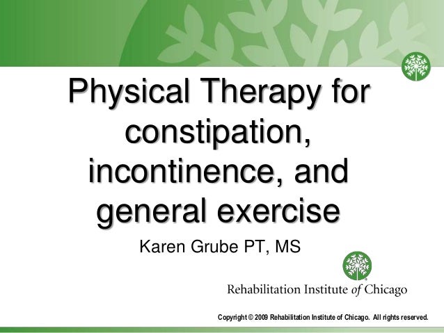 Physical Therapy for Constipation, Incontinence, and ...
