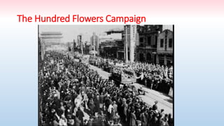 The Hundred Flowers Campaign
 