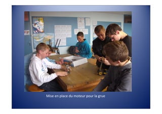 Mise en place du moteur pour la grue
 