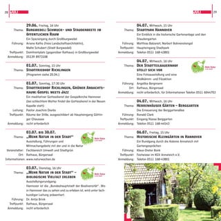 28 JULI                                                                                                                              JULI         29



              29.06., Freitag, 16 Uhr                                                      04.07., Mittwoch, 15 Uhr
     Thema: Burgwedel: Schmuck- und Staudenbeete im                               Thema: Stadtpark Hannover
              öffentlichen Raum                                                            Ein Einblick in die historische Gartenanlage und den
              Ein Spaziergang durch Großburgwedel                                          Staudengarten
    Führung: Ariane Kaths (freie Landschaftsarchitektin),                        Führung: Matthias Balzereit, Norbert Bohnenstengel
              Malte Schubert (Stadt Burgwedel)                                 Treffpunkt: Haupteingang Stadtpark
  Treffpunkt: Domfrontplatz (gegenüber Rathaus) in Großburgwedel              Anmeldung: Telefon 0511 168-43801
 Anmeldung: 05139 8973108
                                                                                          04.07., Mittwoch, 16 Uhr
            01.07., Sonntag, 15 Uhr                                              Thema: Der Stadtteilbauernhof
     Thema: Stadtfriedhof Ricklingen                                                      stellt sich vor
            (Programm siehe 20.04.)                                                       Eine Fotoausstellung und eine
                                                                                          Wollkämm- und Filzaktion
              01.07., Sonntag, 17:30 Uhr                                        Führung: Angelika Bergmann
      Thema: Stadtfriedhof Ricklingen, Grüner Andachts-                              Ort: Rathaus, Bürgersaal
              raum: Gospel meets Jazz                                         Anmeldung: nicht erforderlich, für Informationen Telefon 0511 6044703
              Ein meditativer Gottesdienst der Gospelkirche Hannover
              (bei schlechtem Wetter ﬁndet der Gottesdienst in der Neuen                   04.07., Mittwoch, 16 Uhr
              Kapelle statt)                                                      Thema: Herrenhäuser Gärten – Berggarten
     Leitung: Pastor Joachim Dierks                                                        Die Erneuerung der Berggartenallee
  Treffpunkt: Räume der Stille, ausgeschildert ab Haupteingang Göttin-           Führung: Ronald Clark
              ger Chaussee                                                     Treffpunkt: Eingang/Kasse Berggarten
 Anmeldung: nicht erforderlich                                                Anmeldung: Telefon 0511 168-44543

               03.07. bis 30.07.                                                           06.07., Freitag, 15 Uhr
      Thema: „Mehr Natur in der Stadt“                                            Thema: Historische Kleingärten in Hannover
               Ausstellung, Führungen und                                                  Ein Rundgang durch die Kolonie Annateich mit
               Mitmachangebote mit der und in die Natur                                    Gartengesprächen
 Veranstalter: Fachbereich Umwelt und Stadtgrün                                  Führung: Klaus-Dieter Bonk
         Ort: Rathaus, Bürgersaal                                              Treffpunkt: Festwiese im KGV Annateich e.V.
Informationen: www.naturwochen.de                                             Anmeldung: Telefon 0511 168-43801

              03.07., Dienstag, 16 Uhr
     Thema: „Mehr Natur in der Stadt“ –
              biologische Vielfalt erleben
              Ausstellungsrundgang:
              Hannover ist die „Bundeshauptstadt der Biodiversität“. Wo
              in Hannover das zu sehen und zu erleben ist, wird unter fach-
              kundiger Leitung präsentiert.
    Führung: Dr. Antje Brink
  Treffpunkt: Rathaus, Bürgersaal
 Anmeldung: nicht erforderlich
 
