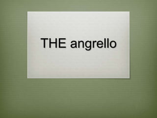 THE angrello 