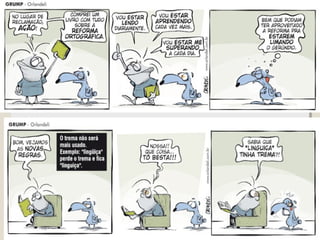 Grump e o novo acordo ortográfico