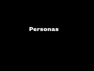 Personas

 
