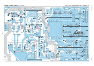GRUNDIGService	ChassisTF
2-34
Netzteil / Power Supply DPS-280RP	 Ansicht von der Bestückungsseite / View of Component Side
 