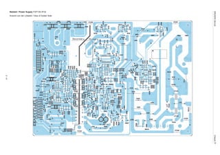 GRUNDIGService	ChassisTF
2-41
Netzteil / Power Supply FSP139-3F02
Ansicht von der Lötseite / View of Solder Side
 