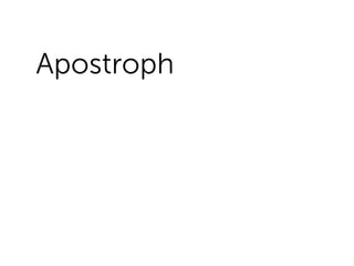 Apostroph
 