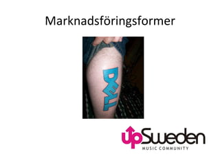 Marknadsföringsformer 