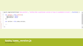 tasks/lib/_sass_version.js
grunt-sass-version
 