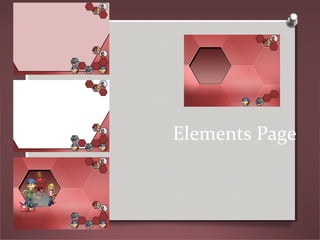 Elements Page
 