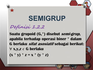 SEMIGRUP
 