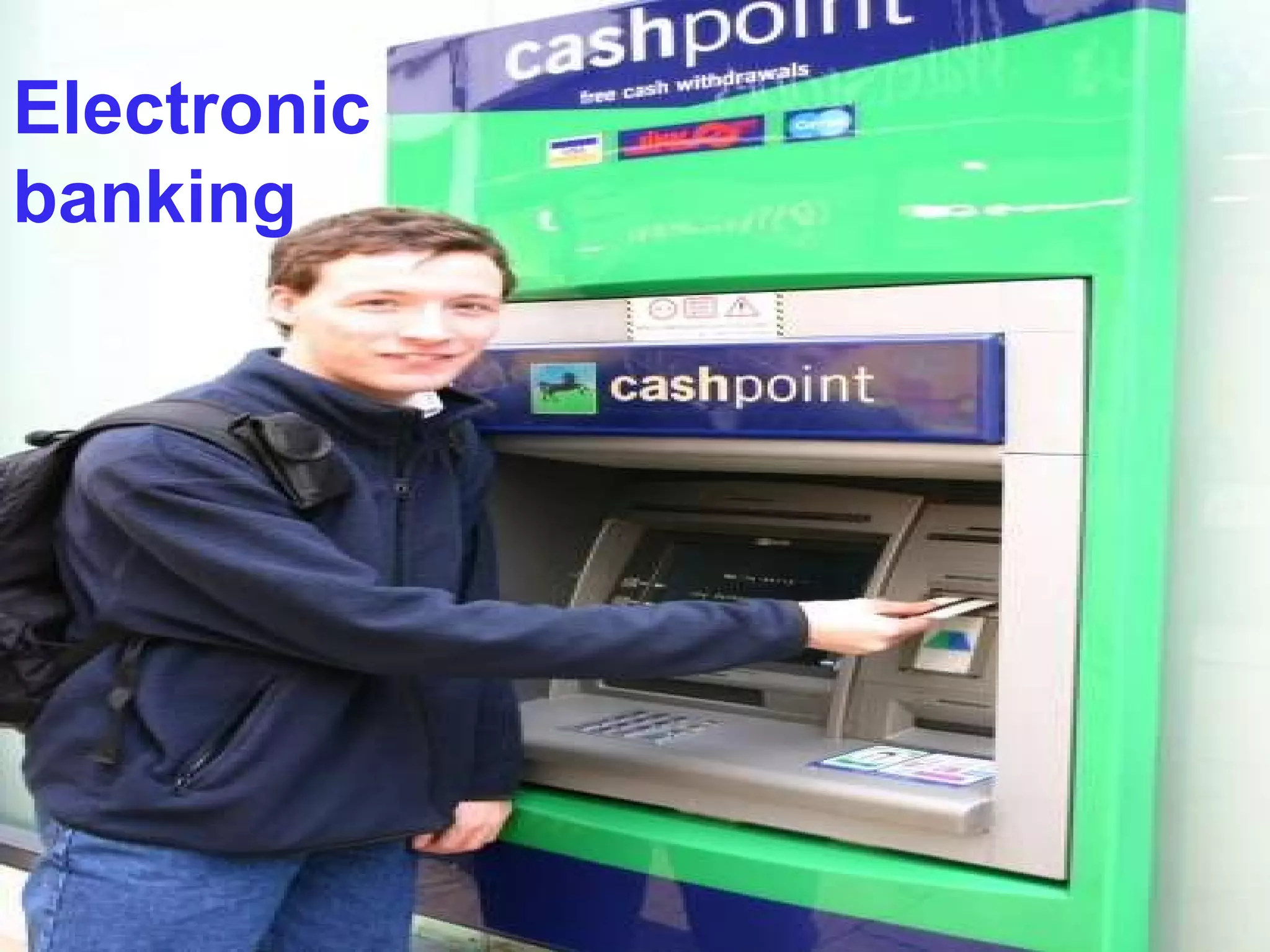 Electronic banking Electronic banking 