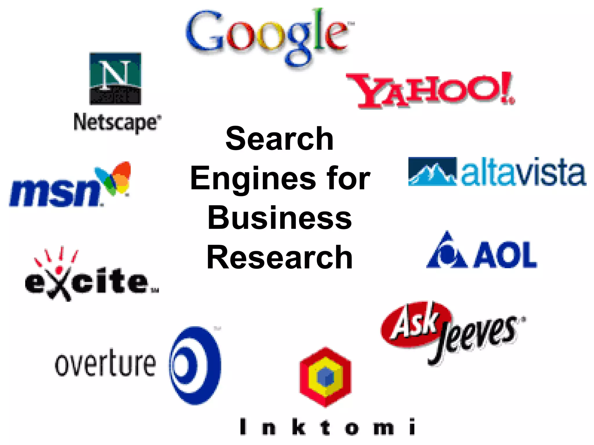 Search Engines for Business Research 